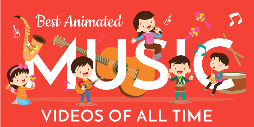 The Best Animated Music Videos