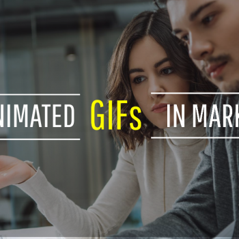 Why You Should Use GIFs for the Marketing of Your Brand